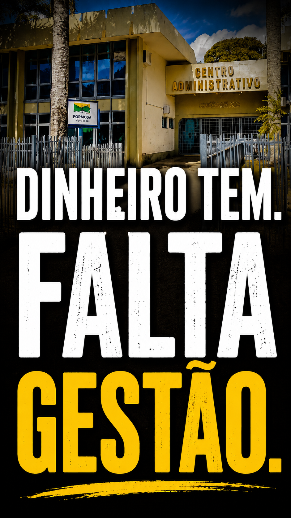 Dinheiro tem, falta é gestão | Professor e vereador Valdson José Formosa Goiás